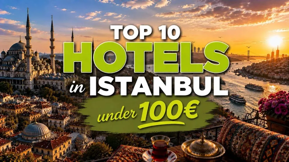 Where to Stay in Istanbul Best Budget Hotels
